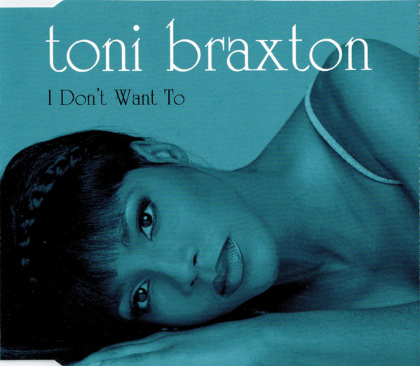 toni_braxton_i_dont_want_to